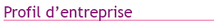 Profil d'entreprise